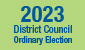 2023 District Council Ordinary Election 
