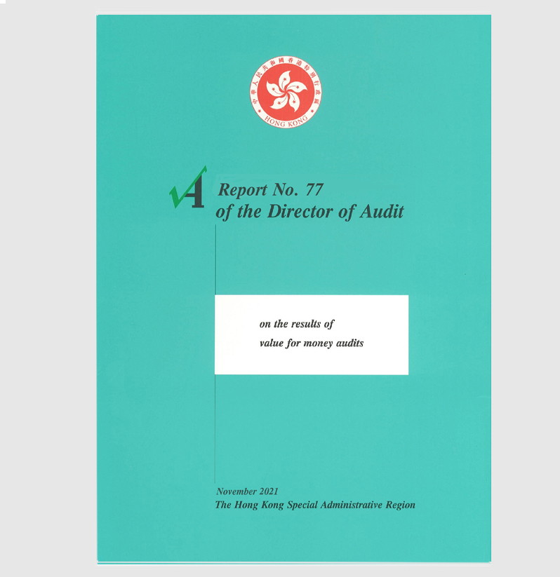 Report No. 77 of the Director of Audit's reports